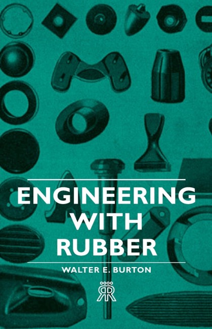 Engineering with Rubber