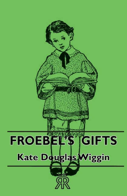 Froebels Gifts