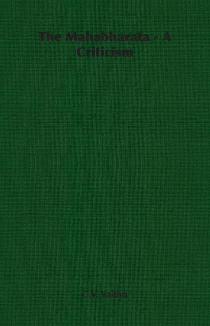 The Mahabharata - A Criticism