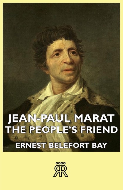 Jean-Paul Marat - The Peoples Friend