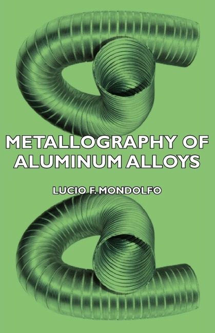 Metallography of Aluminum Alloys