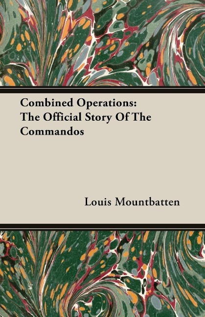 Combined Operations: The Official Story Of The Commandos