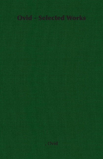 Ovid - Selected Works