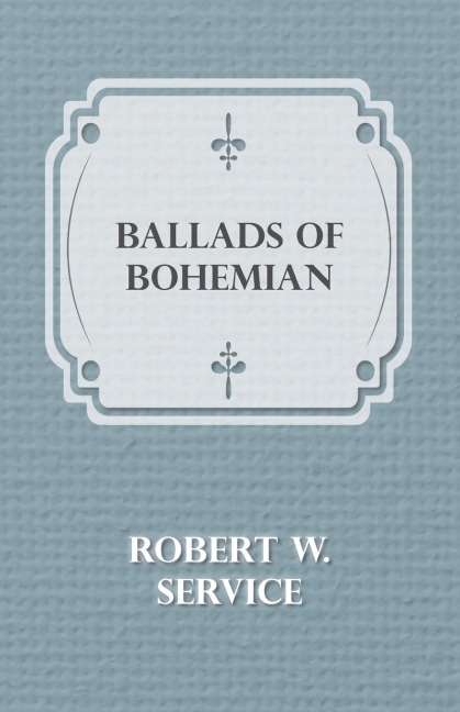 Ballads of a Bohemian