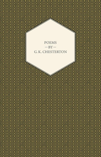 Poems By G. K. Chesterton