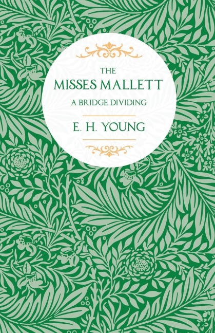 The Misses Mallett: A Bridge Dividing