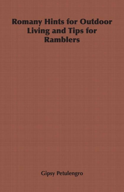 Romany Hints for Outdoor Living and Tips for Ramblers