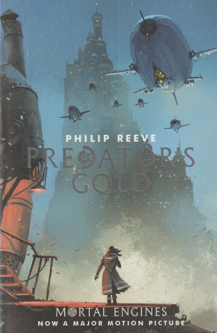 Mortal Engines 2. Predators Gold