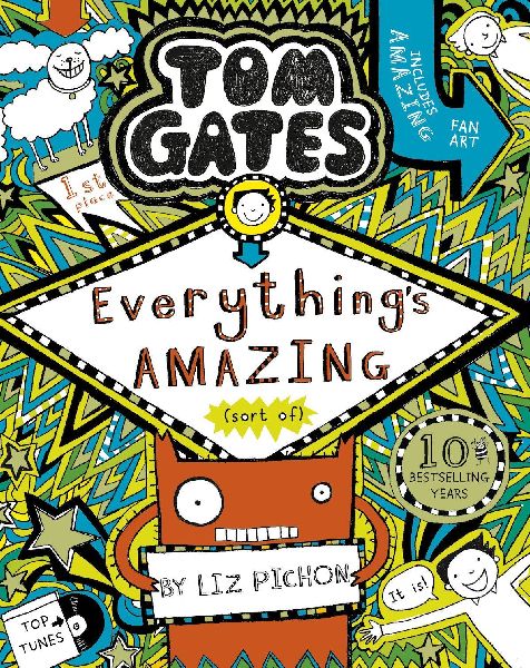 Tom Gates 03: Everythings Amazing (sort of)