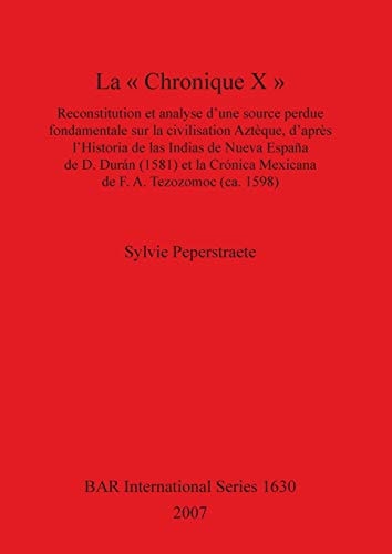 La Chronique X (British Archaeological Reports British Series)