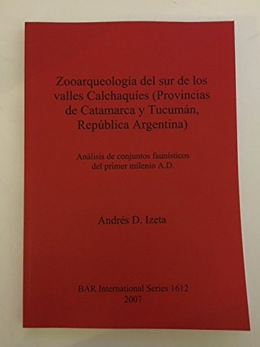 Zooarqueologia del sur de los vall... (British Archaeological Reports British Series)