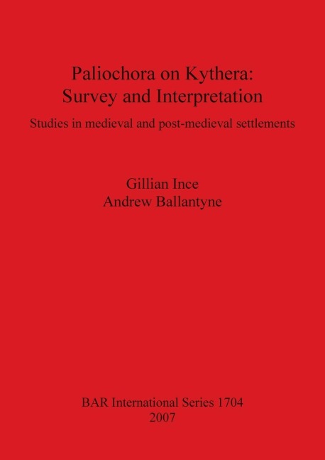 Paliochora on Kythera: Survey and Interpretation