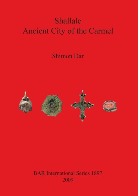 Shallale: Ancient City of the Carmel