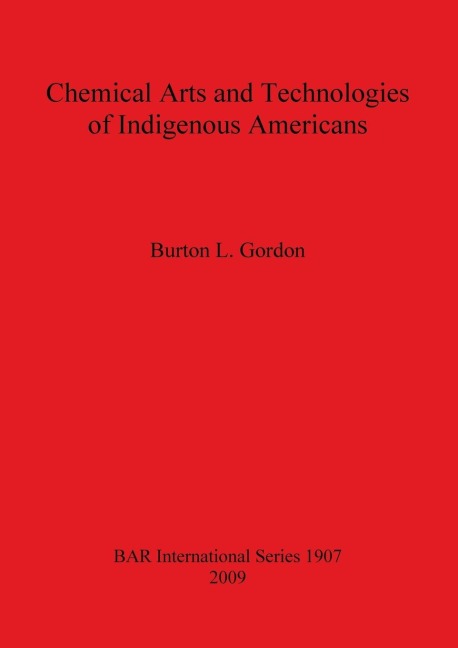 Chemical Arts and Technologies of Indigenous Americans