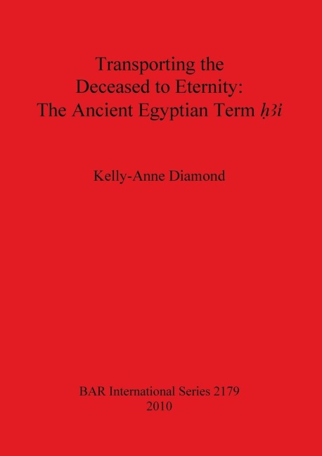 Transporting the Deceased to Eternity: The Ancient Egyptian Term H3i