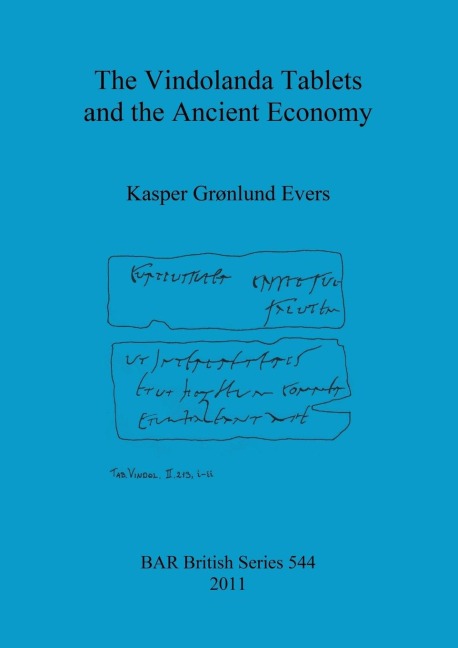 The Vindolanda Tablets and the Ancient Economy