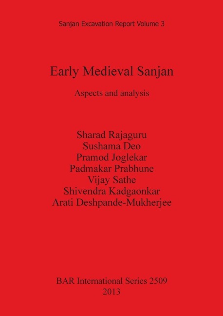 Early Medieval Sanjan: Aspects and analysis
