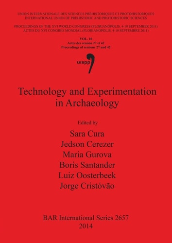 Technology and Experimentation in Archaeology