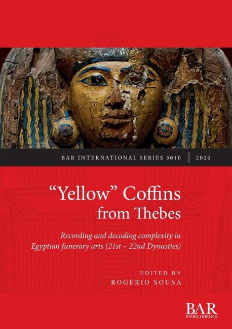 "Yellow" Coffins from Thebes: Recording and decoding complexity in Egyptian funerary arts (21st - 22nd Dynasties)