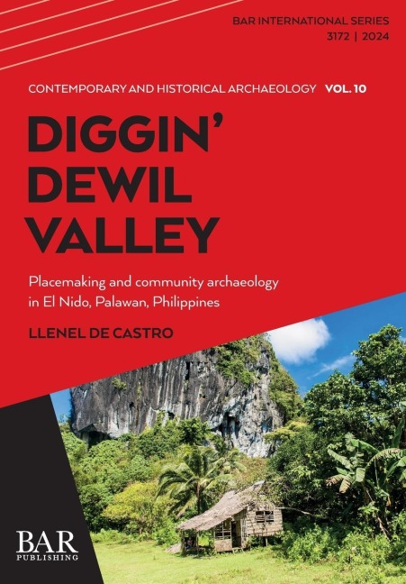 Diggin Dewil Valley: Placemaking and community archaeology in El Nido, Palawan, Philippines
