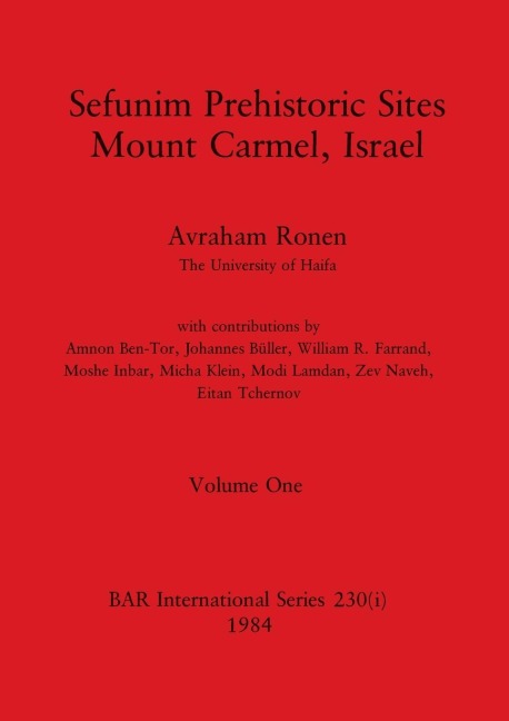 Sefunim Prehistoric Sites Mount Carmel, Israel, Volume i