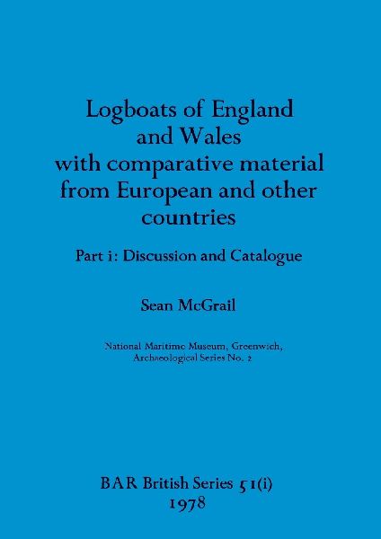 Logboats of England and Wales Part I