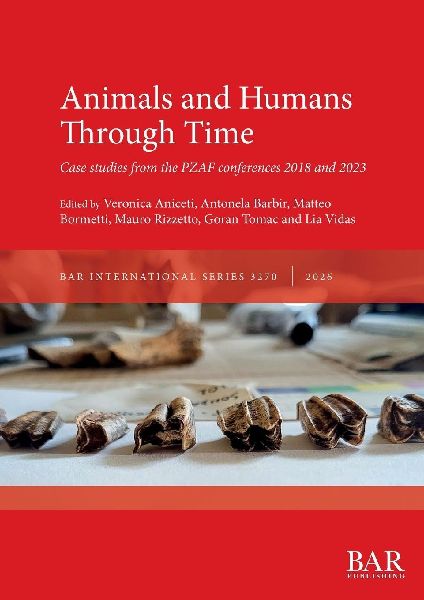 Animals and Humans Through Time: Case studies from the PZAF conferences 2018 and 2023