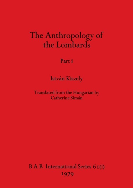 The Anthropology of the Lombards, Part i