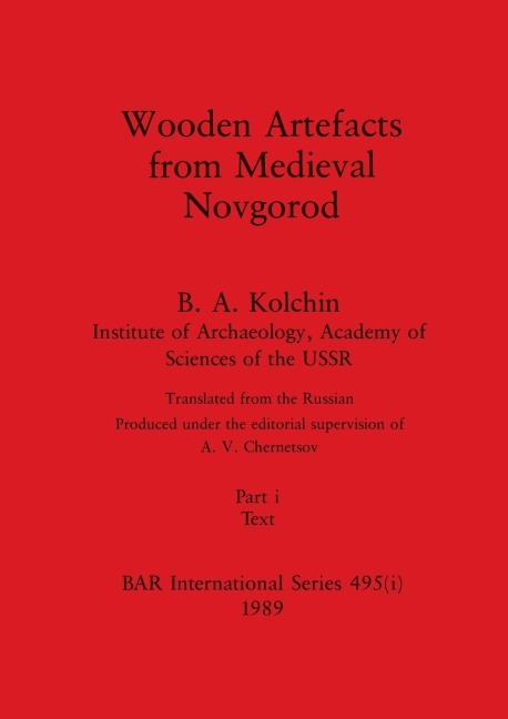 Wooden Artefacts from Medieval Novgorod, Part i: Text