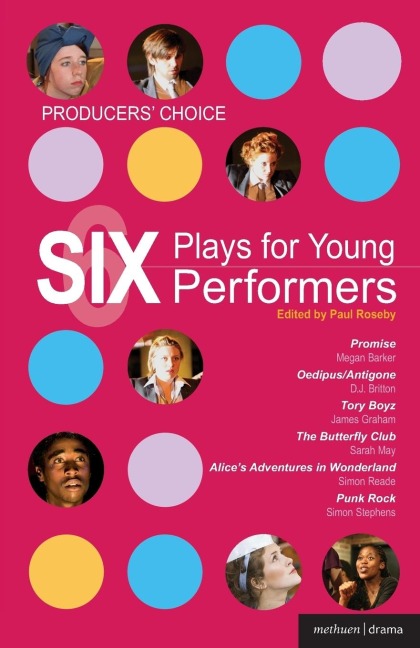 Producers Choice: Six Plays for Young Performers