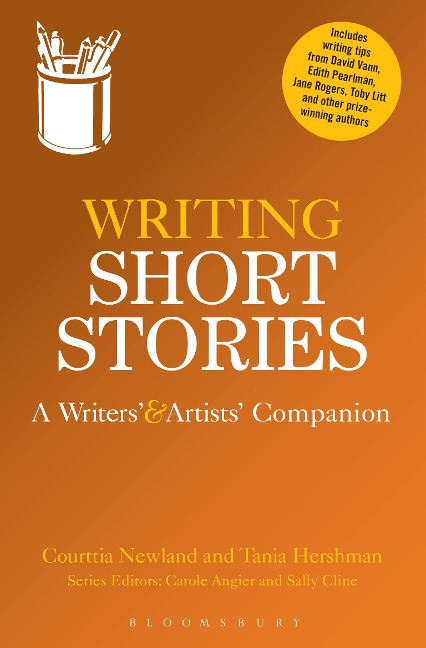 Writing Short Stories: A Writers and Artists Companion