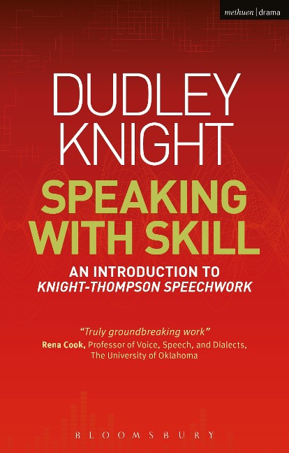 Speaking with Skill: An Introduction to Knight-Thompson Speech Work