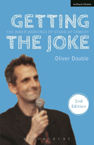 Getting the Joke The Inner Workings of Stand-Up Comedy