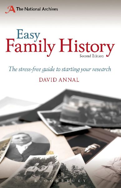 Easy Family History: The Beginners Guide to Starting Your Research