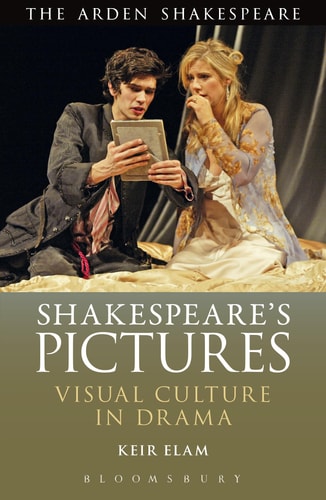 Shakespeare's Pictures Visual Objects in the Drama