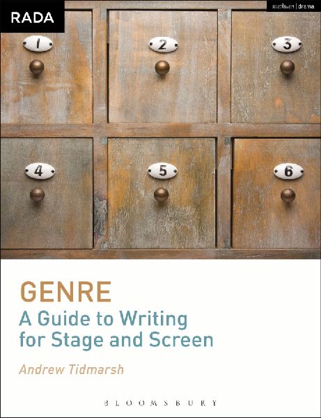 Genre: A Guide to Writing for Stage and Screen