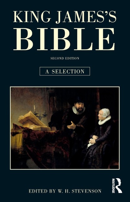 King Jamess Bible: A Selection