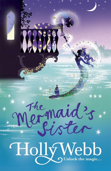 A Magical Venice story: The Mermaids Sister: Book 2