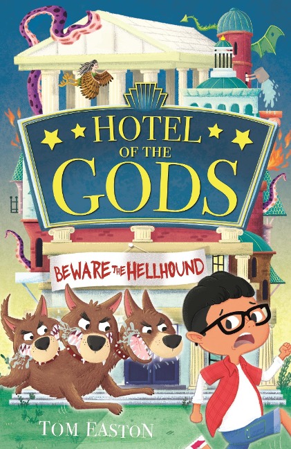 Hotel of the Gods: Beware the Hellhound: Book 1