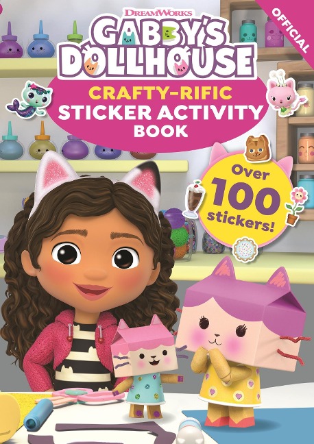 DreamWorks Gabbys Dollhouse: Crafty-Rific Sticker Activity Book