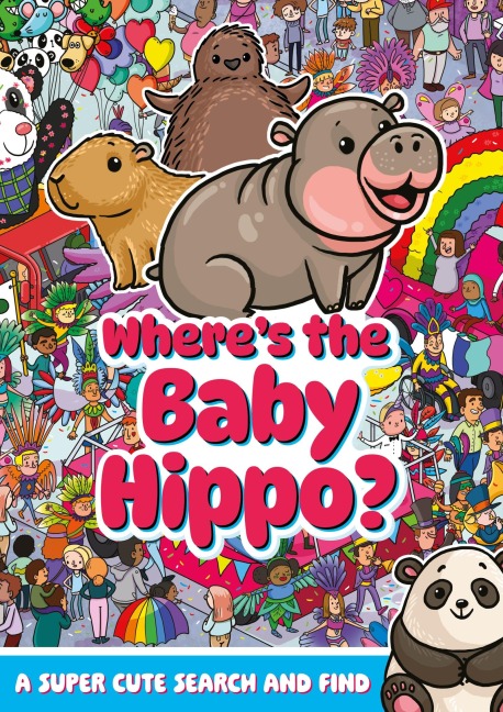 Wheres the Baby Hippo? A super cute search and find