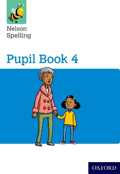 Nelson Spelling Pupil Book 4 Year 4/P5