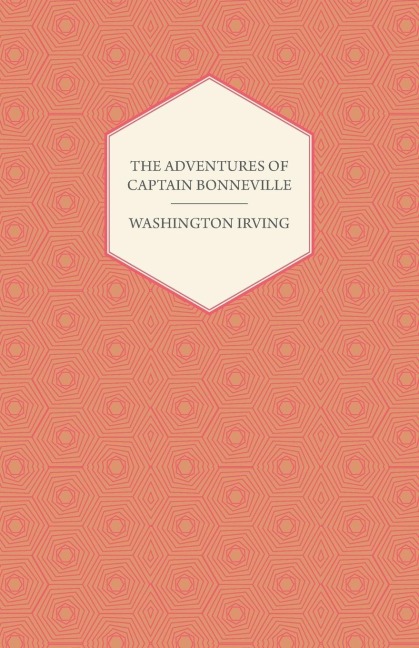 The Adventures Of Captain Bonneville