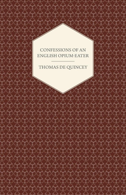 Confessions of an English Opium-Eater