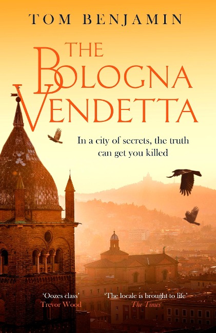 The Bologna Vendetta: A breathtakingly gripping Italian crime thriller