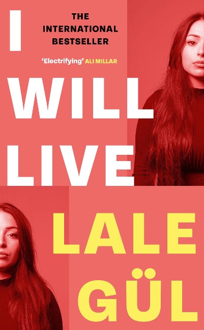 I WILL LIVE: The International Bestseller, Longlisted for the Oxford-Weidenfeld Translation Prize 2025