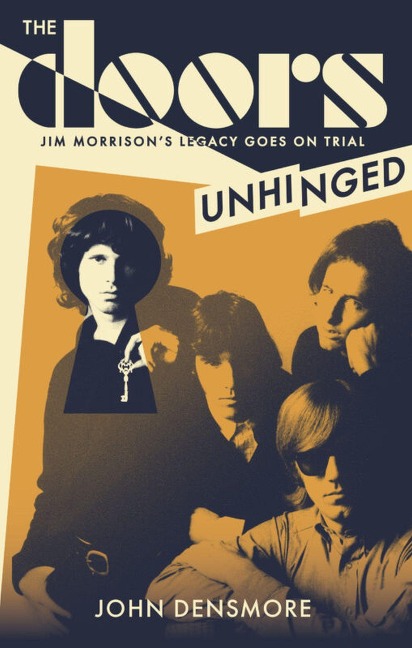 The Doors Unhinged: Jim Morrisons Legacy Goes on Trial