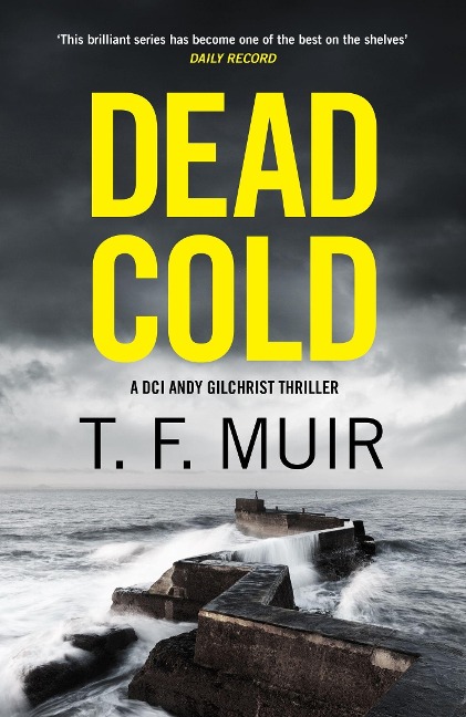 Dead Cold: An unputdownable Scottish crime thriller