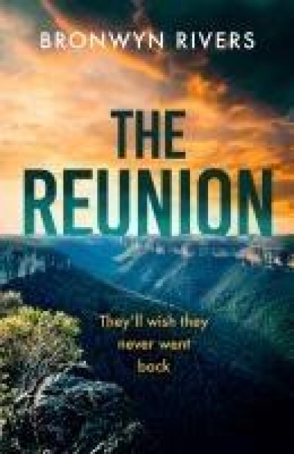 The Reunion: A gripping, atmospheric thriller with a jaw-dropping twist