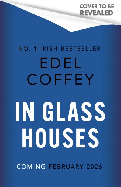 In Glass Houses: A propulsive thriller set about power and privilege in wealthy New York society - you wont see the twist coming!